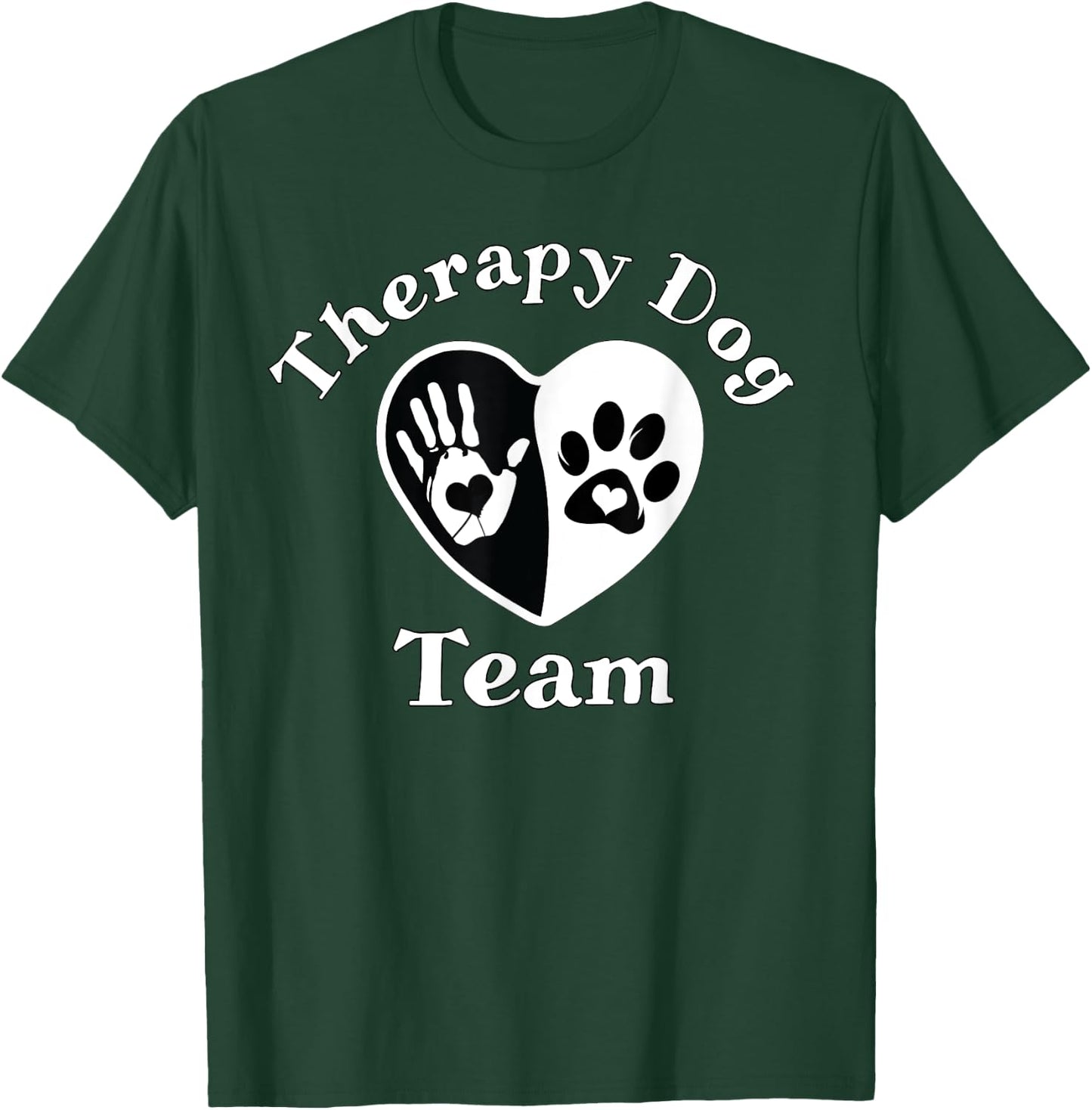 Therapy Dog Team Apparel For Animal Assisted Pet Therapy T-Shirt - T-Shirt | Forest