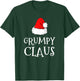 Grumpy Claus Christmas Santa's Pajama Family Matching T-Shirt - T-Shirt | Forest