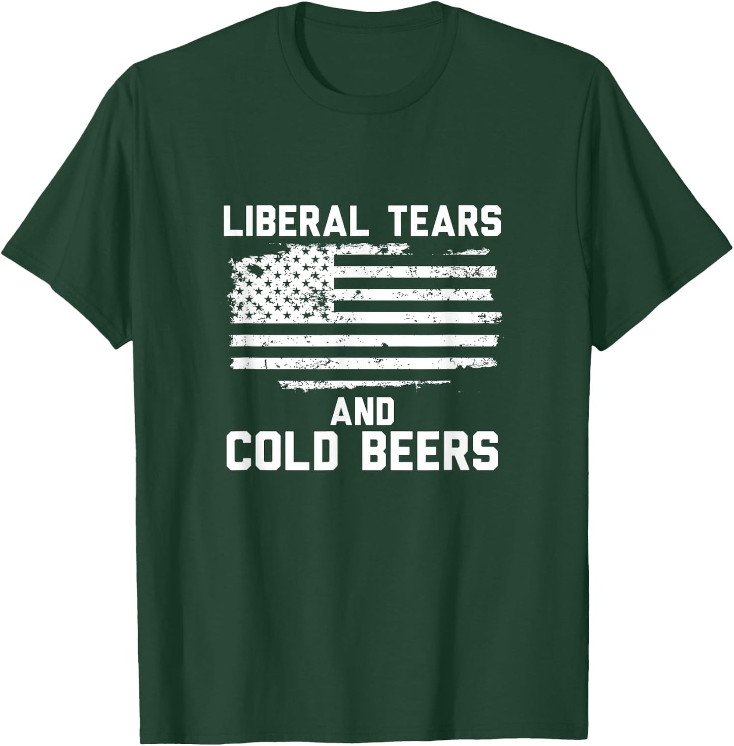 Funny Liberal Tears and Cold Beers T-Shirt - T-Shirt | Forest