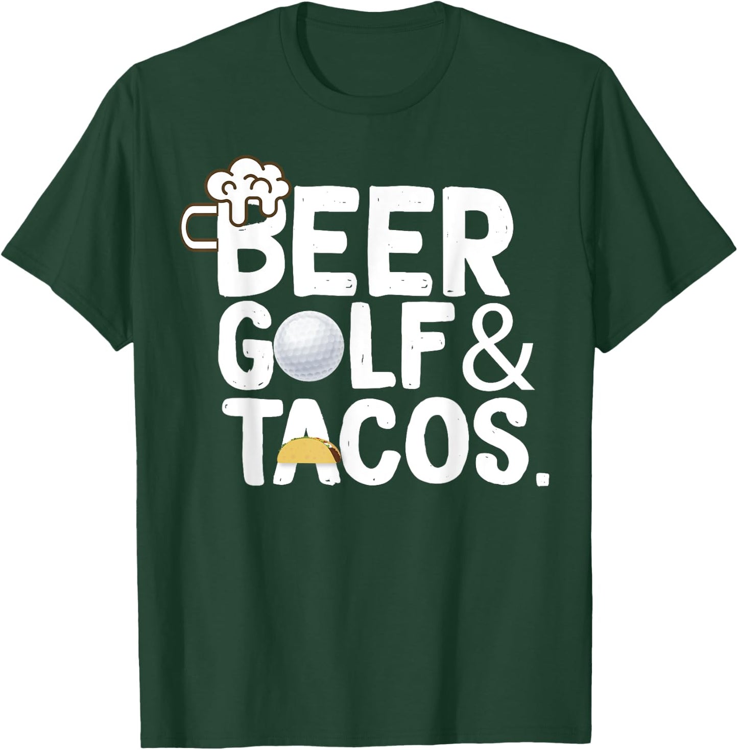 Funny Beer Golf and Tacos Shirt Men Gift Golfer Drinking T-Shirt - T-Shirt | Forest