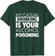 My Casual Drinking Is Your Alcohol Poisoning Beer T-Shirt - T-Shirt | Forest