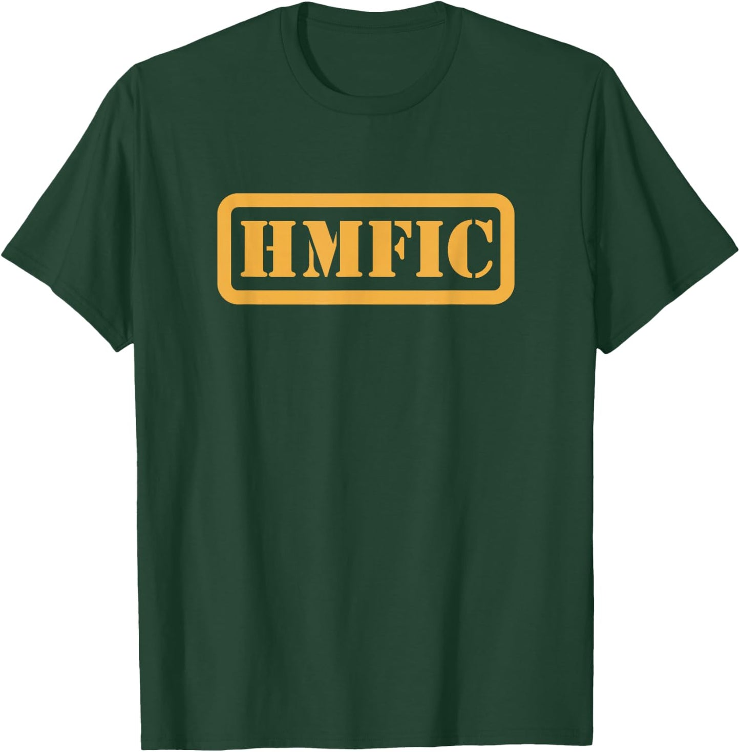 Hmfic T-Shirt - T-Shirt | Forest