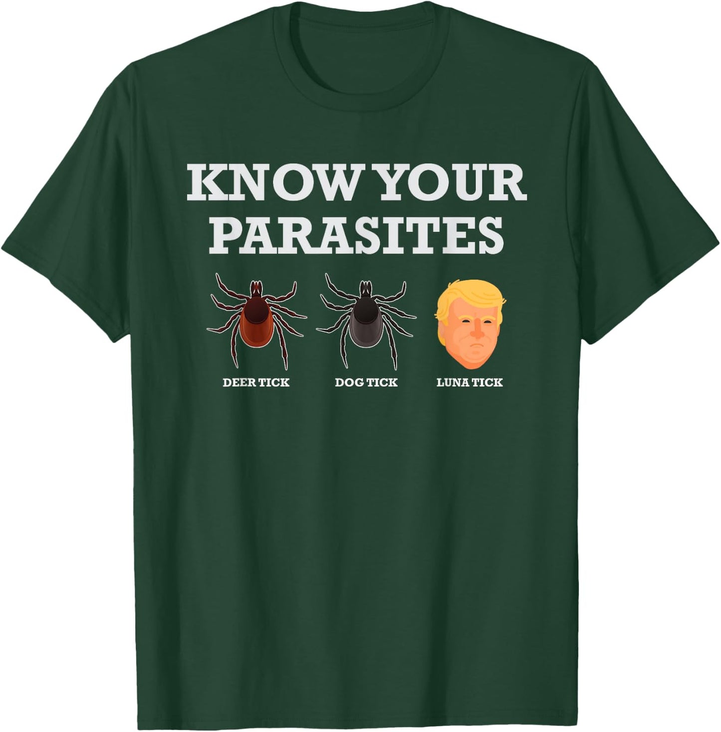 Funny President Donald Trump Parasite Lunatic T Shirt T-Shirt - T-Shirt | Forest