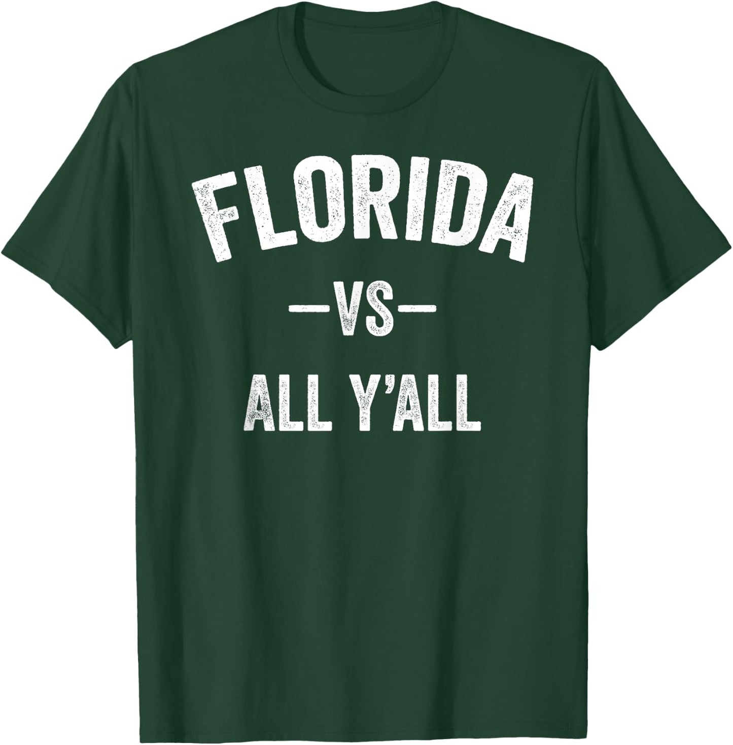 All Sport Trends Men Women Kids - Florida vs all y'all T-Shirt - T-Shirt | Forest