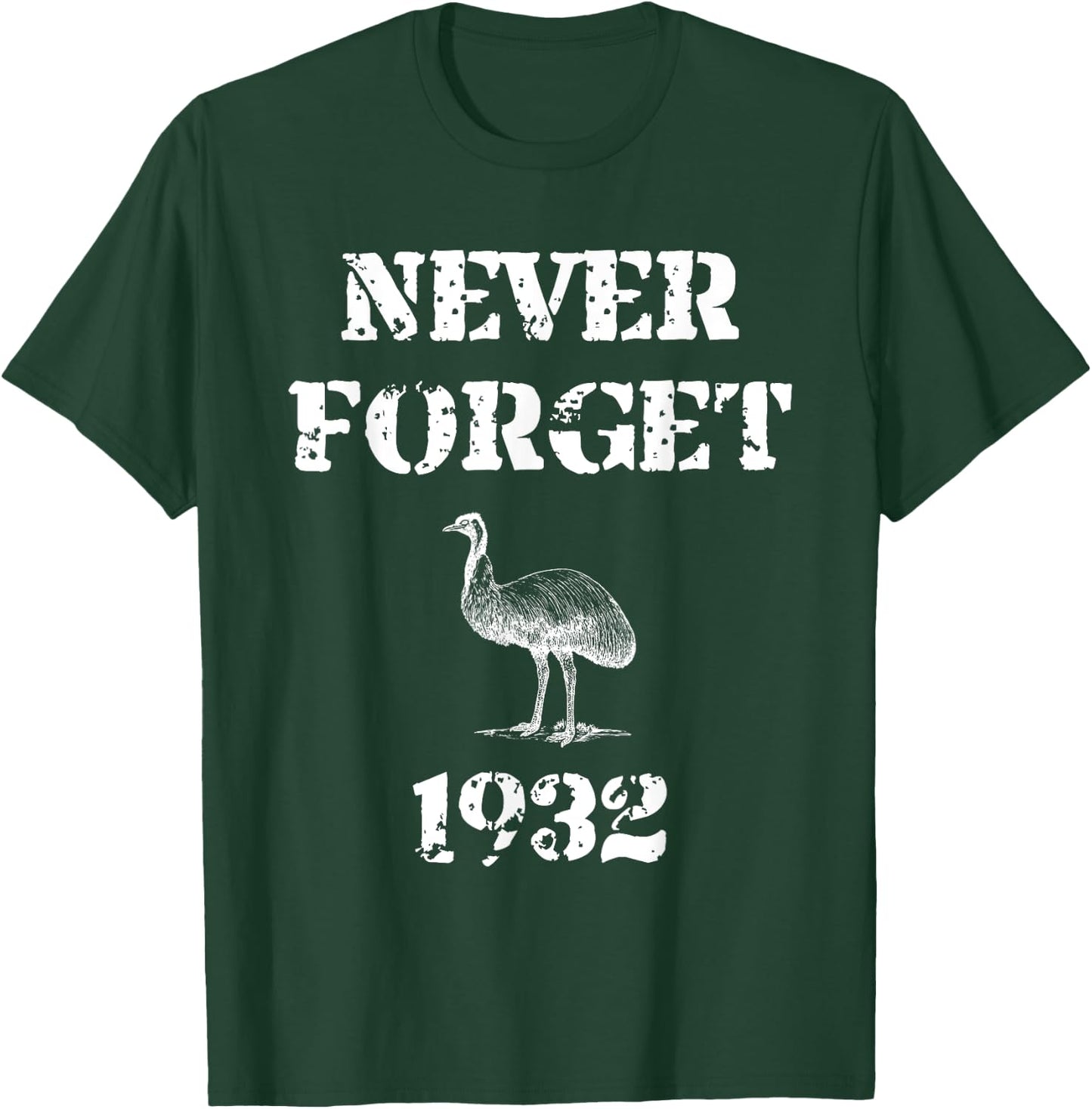Emu War 1932 Never Forget T-Shirt - T-Shirt | Forest