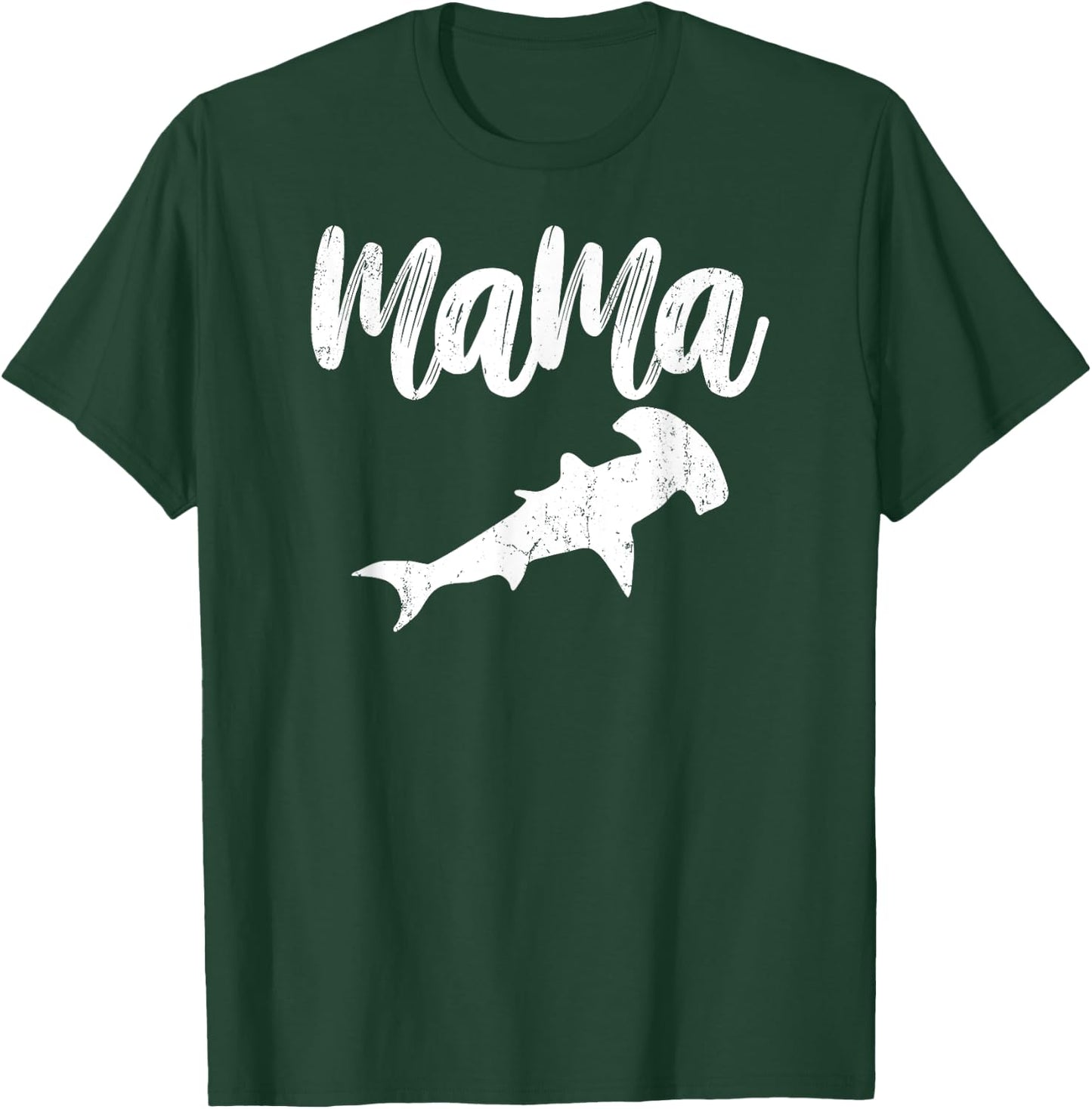 Mama HAMMERHEAD SHARK Vintage Gift Ideas for Mother T-Shirt - T-Shirt | Forest