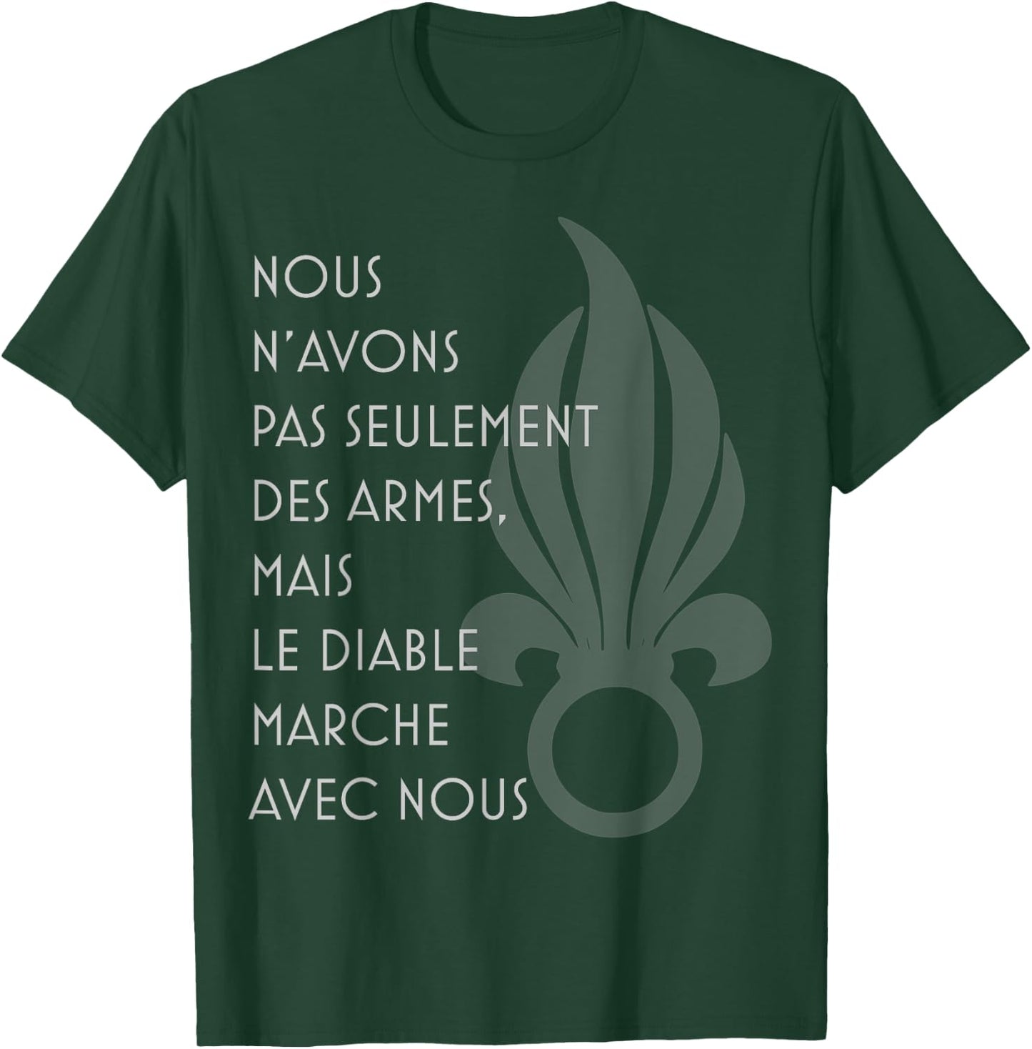 Chant du diable, foreign legion song verse T-Shirt - T-Shirt | Forest