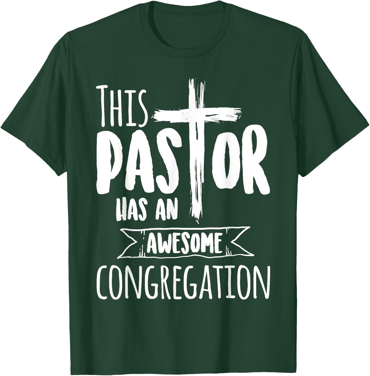 This Pastor Has An Awesome Congregation | Priest Gift T-Shirt - T-Shirt | Forest