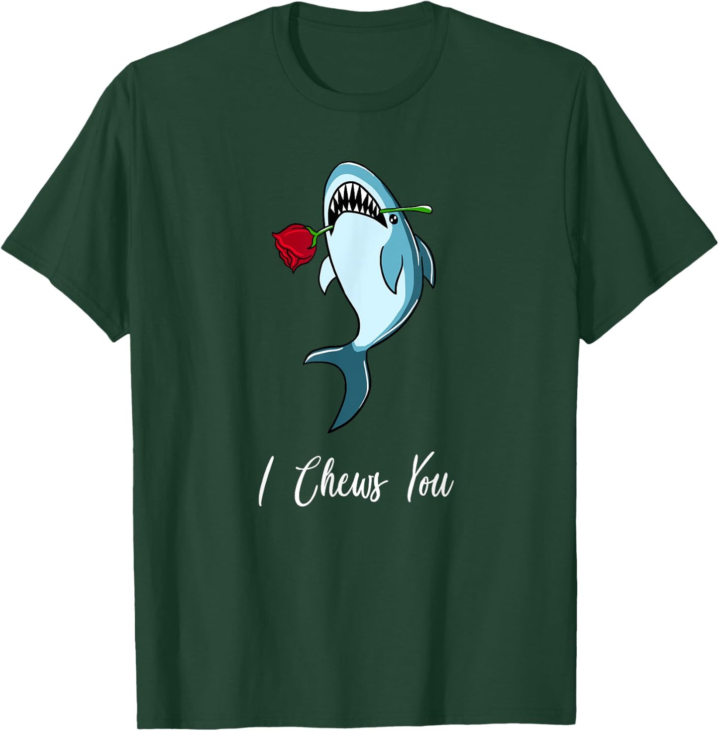 I Chews You Funny Valentines Romantic Shark Animal Puns Gift T-Shirt - T-Shirt | Forest