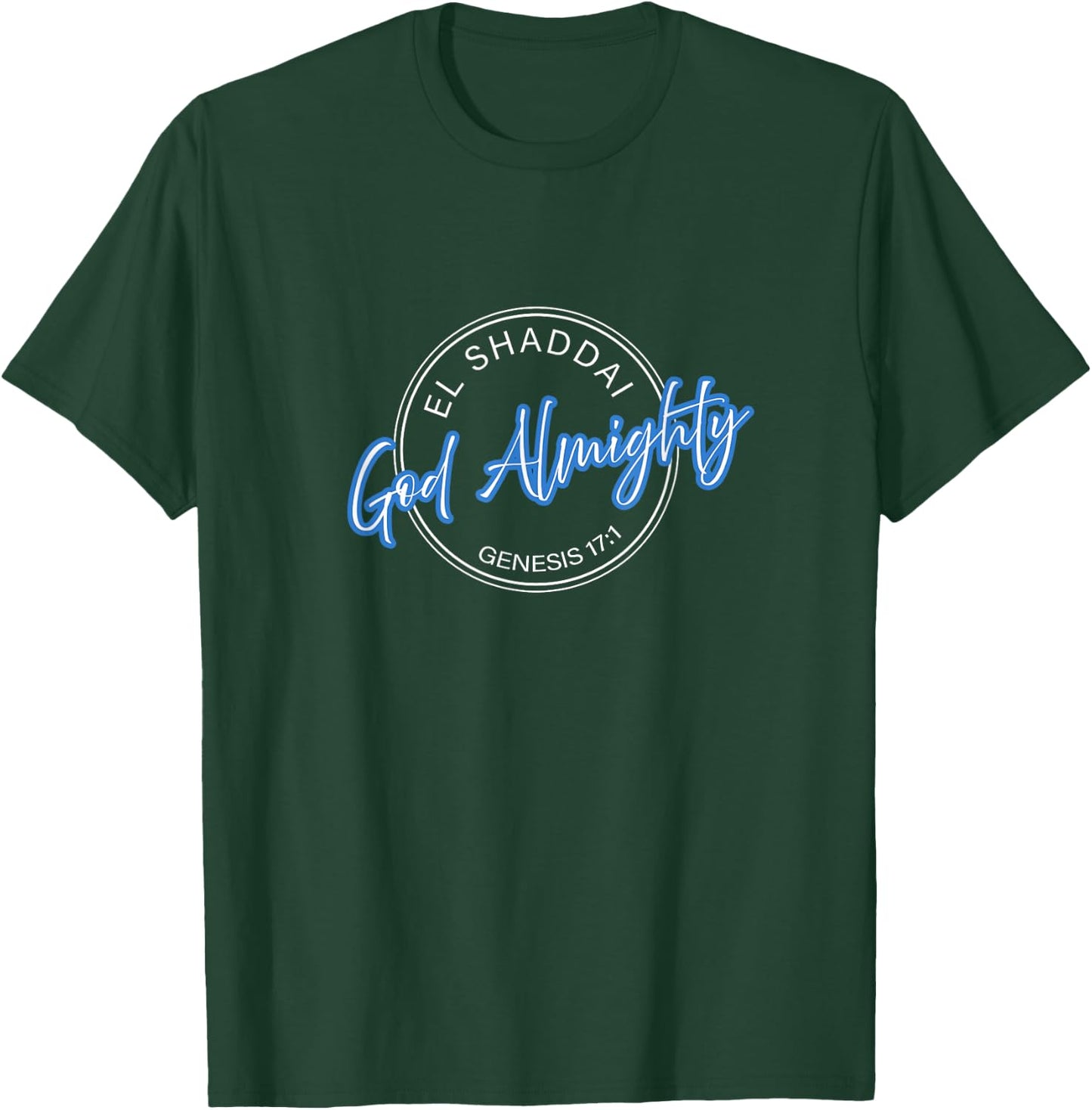 El Shaddai, Almighty God, Men, Women and Youth T-Shirt - T-Shirt | Forest