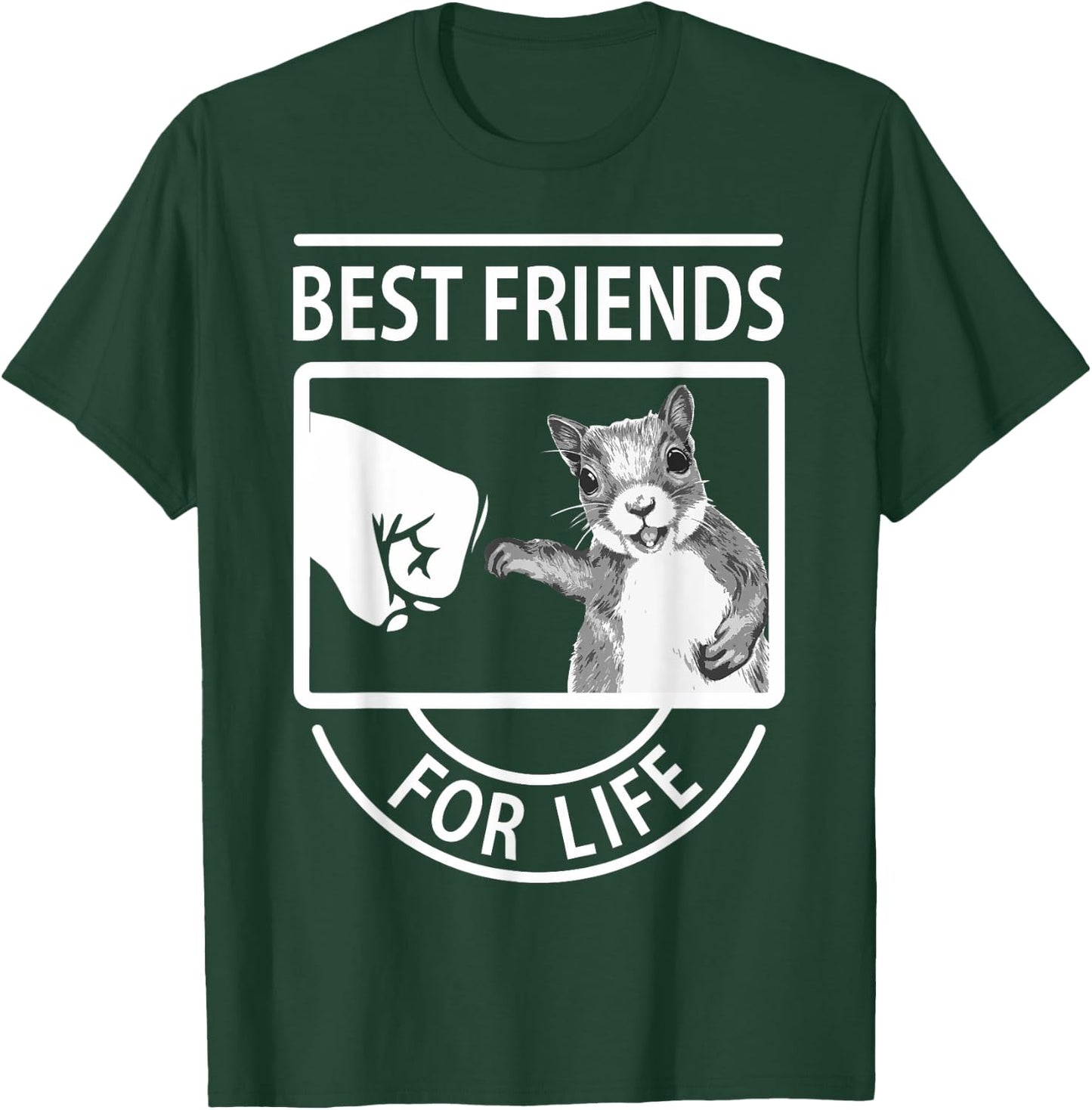 Squirrel Best Friend For Life T-Shirt - T-Shirt | Forest