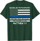 Thin blue line shirt: Blessed are the Peacemakers T-Shirt - T-Shirt | Forest