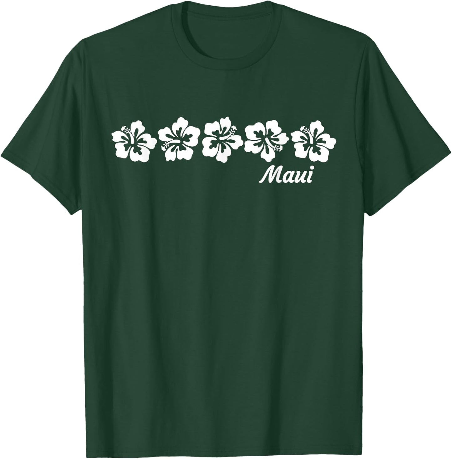 Maui Hawaii with Hawaiian Hibiscus Flowers T-Shirt - T-Shirt | Forest