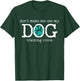 Dog School Trainer Education Training T-Shirt - T-Shirt | Forest