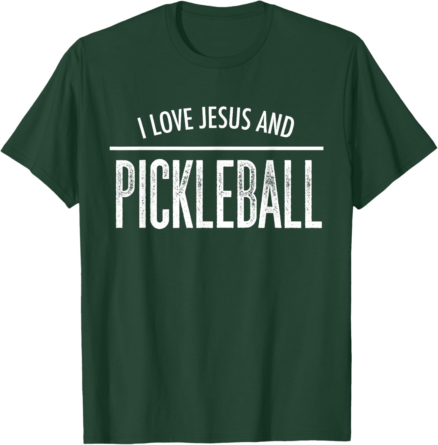 I Love Jesus and Pickleball Christian Sports T-Shirt - T-Shirt | Forest