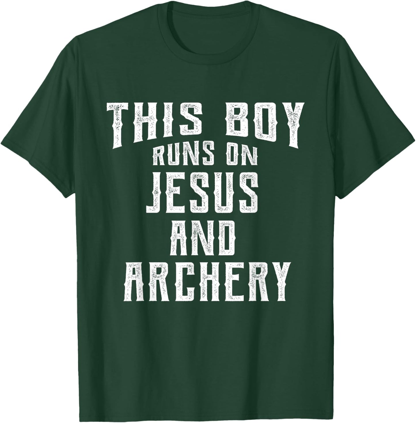 This Boy Runs On Jesus And Archery Christian Gift T-Shirt - T-Shirt | Forest