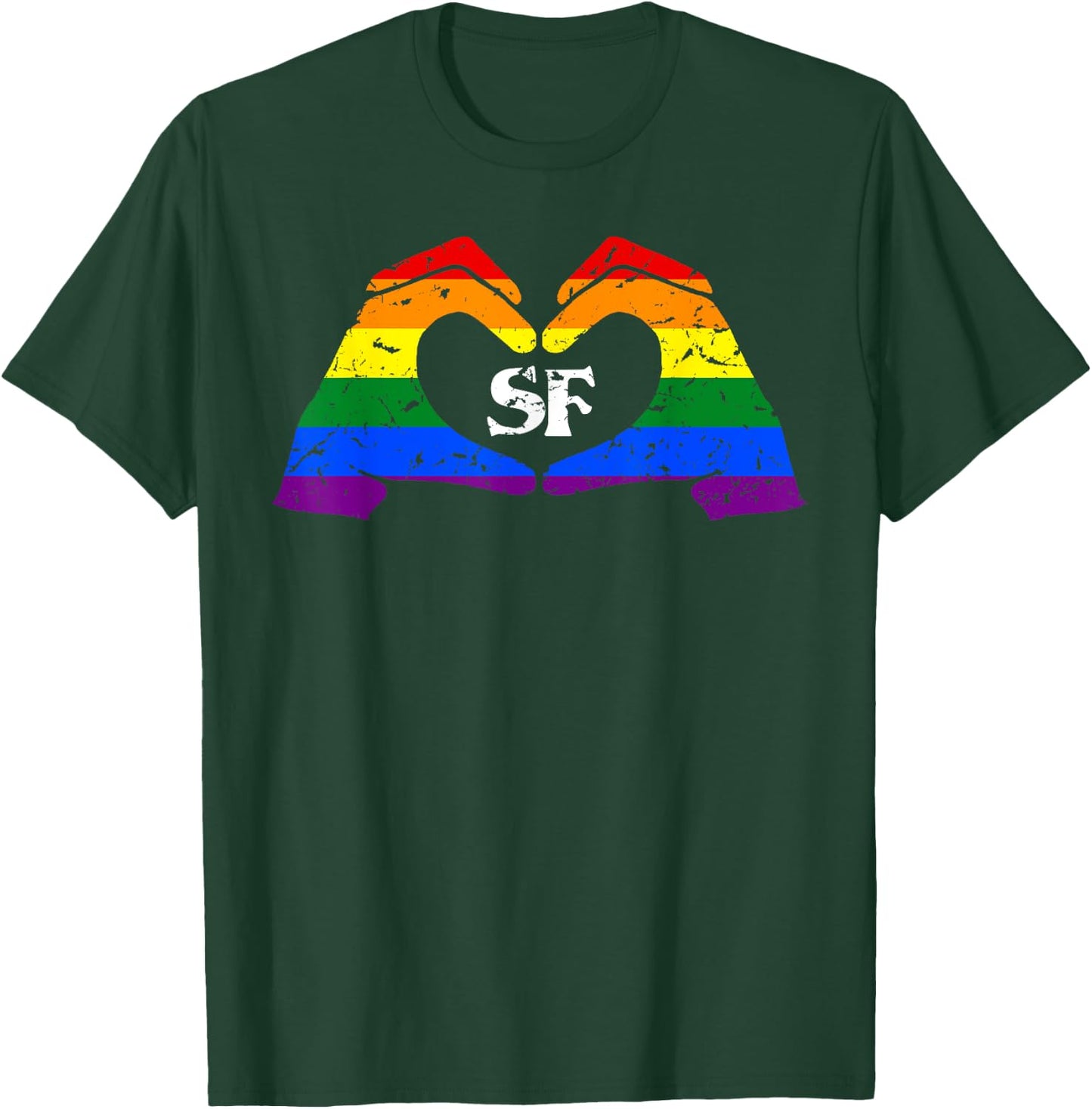 Gay Pride SF Rainbow Hands Heart | San Francisco Pride T-Shirt - T-Shirt | Forest