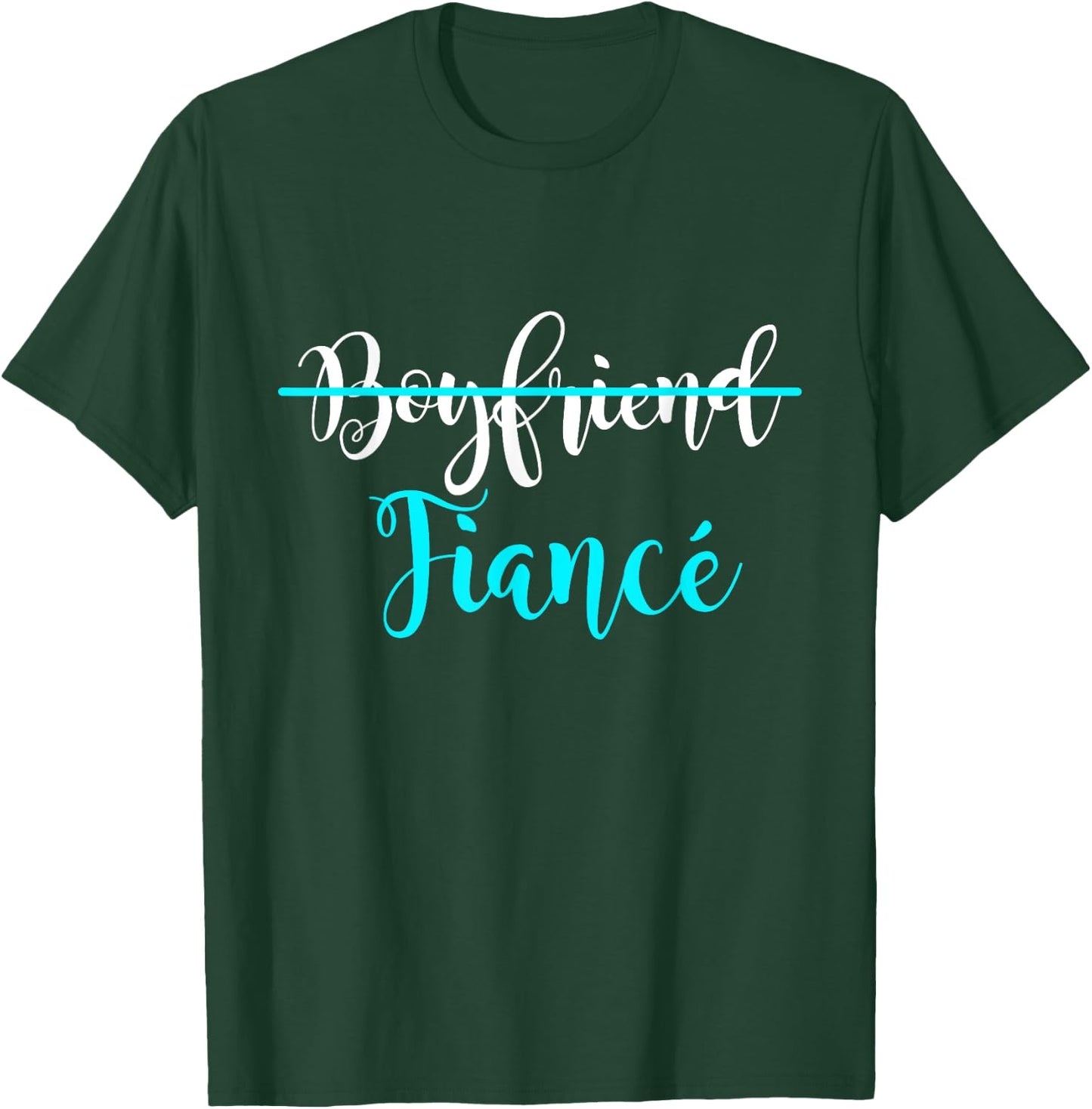 Boyfriend Fiance Couple Engagement Just Engaged T-Shirt - T-Shirt | Forest