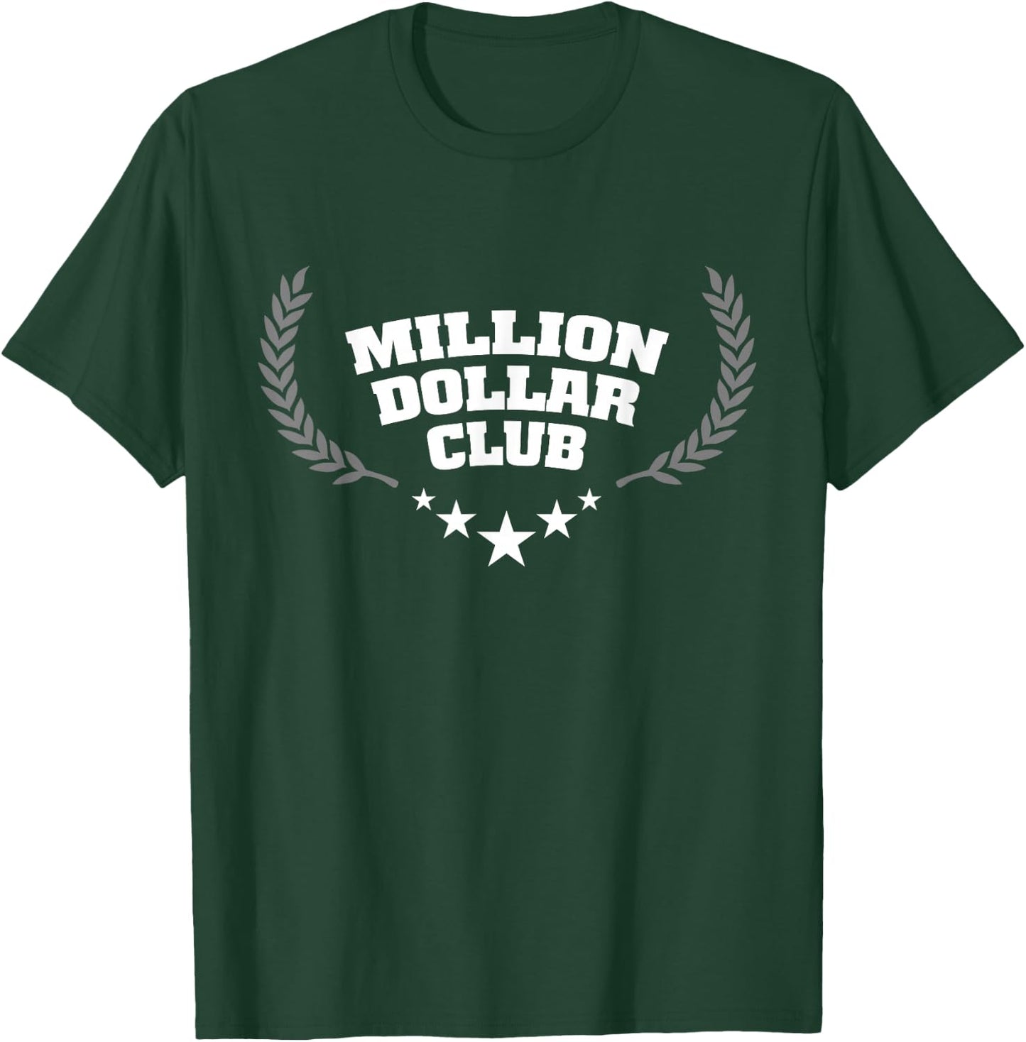 Million Dollar Club Award Shirt T-Shirt - T-Shirt | Forest