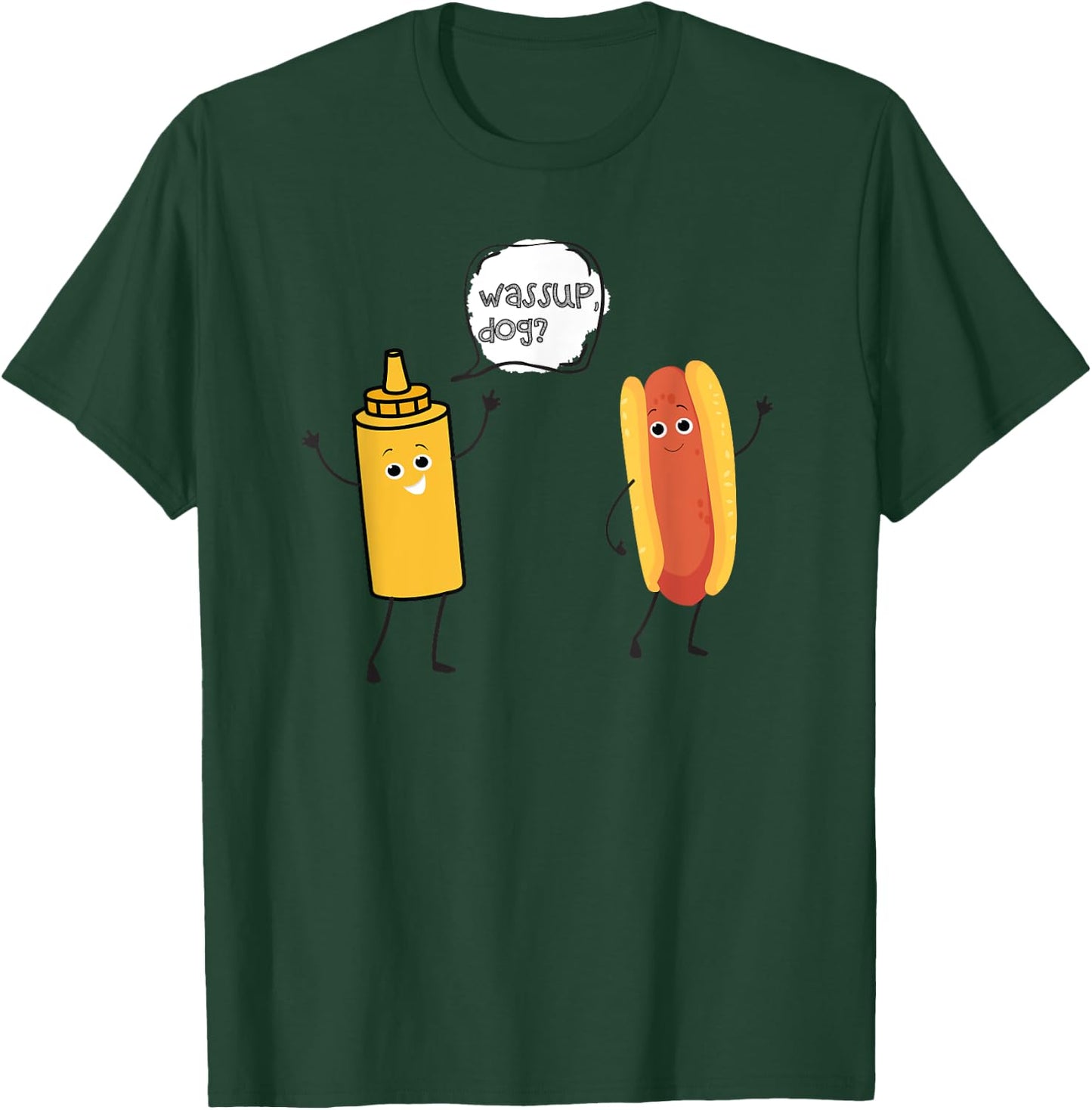 Wassup Dog T-Shirt - T-Shirt | Forest