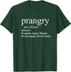 Prangry definition shirt Pregnancy funny graphic t shirt T-Shirt - T-Shirt | Forest