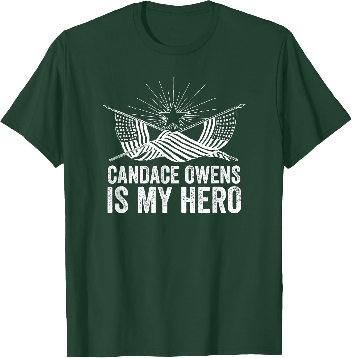 Candace Owens Is My Hero | Conservative Gift T-Shirt - T-Shirt | Forest