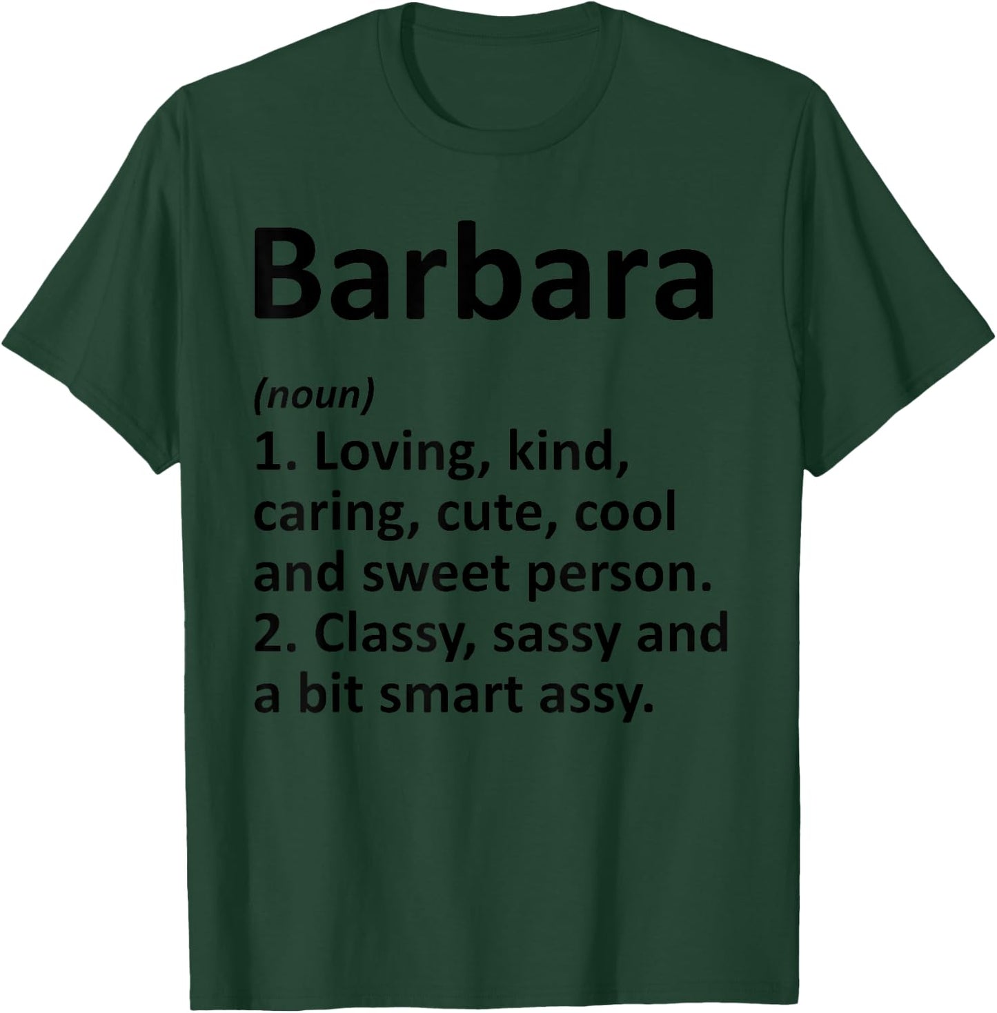 BARBARA Definition Personalized Funny Birthday Gift T-Shirt - T-Shirt | Forest