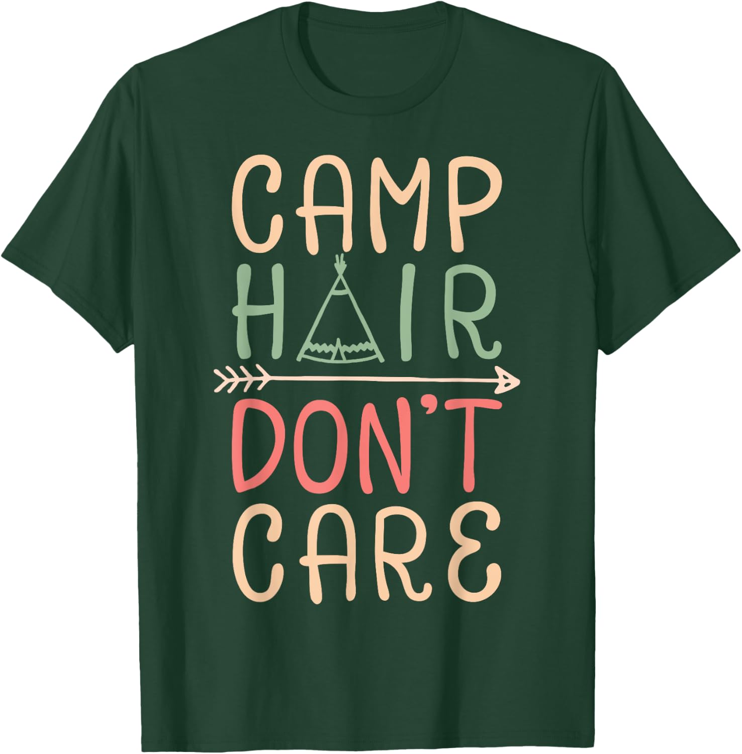 Camp Hair Don't Care T shirt Camping Camper Men Women Kids T-Shirt - T-Shirt | Forest