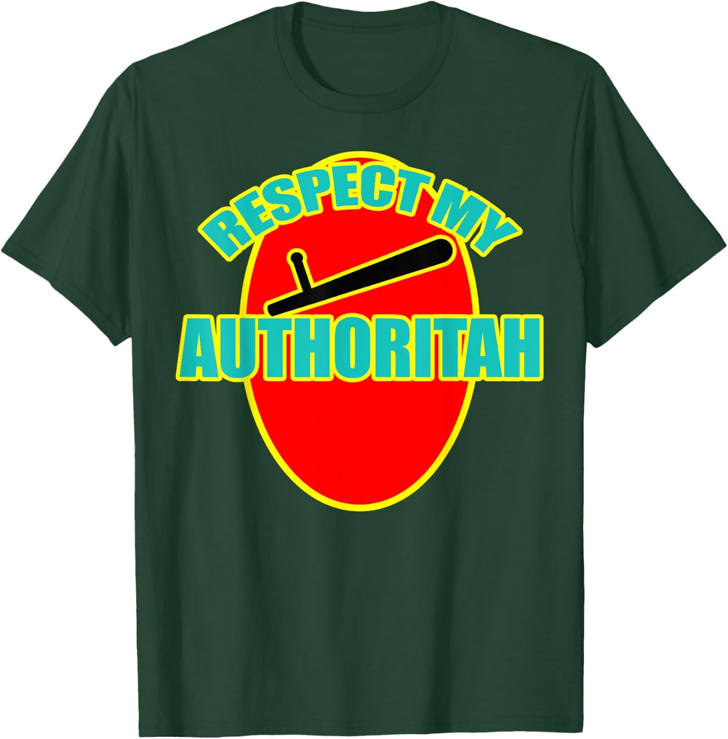 Respect My Authority (Authoritah) Graphic Kid Design T-Shirt - T-Shirt | Forest