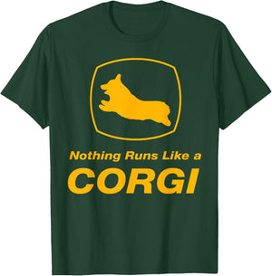 Funny Corgi - "Nothing Runs Like A Corgi T-Shirt - T-Shirt | Forest