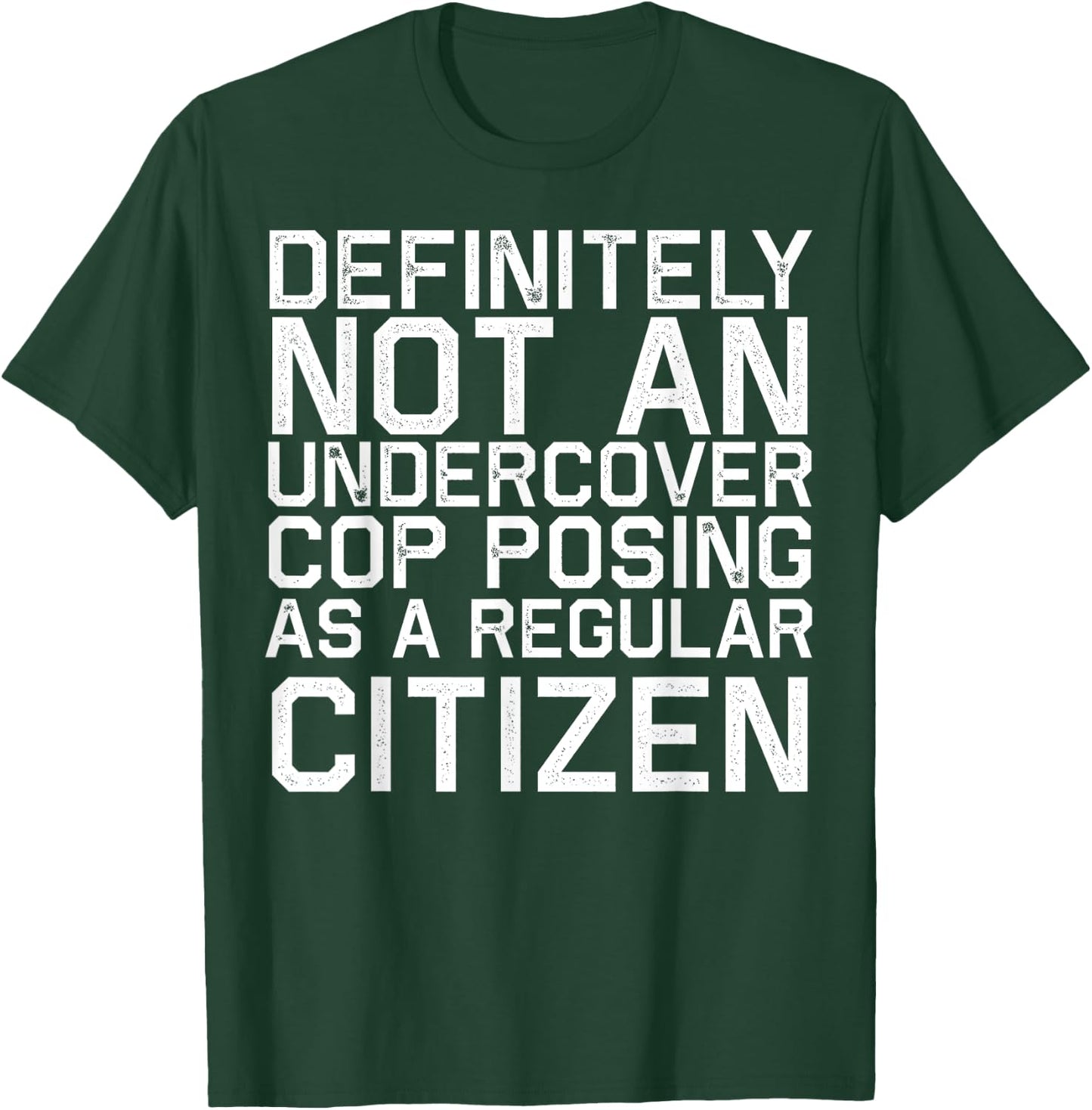 Definitely Not A Cop Halloween Costume Funny T-Shirt - T-Shirt | Forest