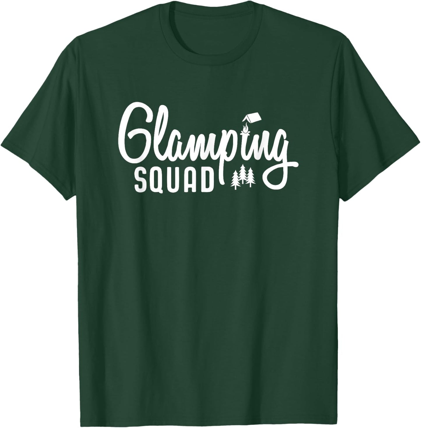 Glamping Squad Gear Outfits Camping T-Shirt - T-Shirt | Forest