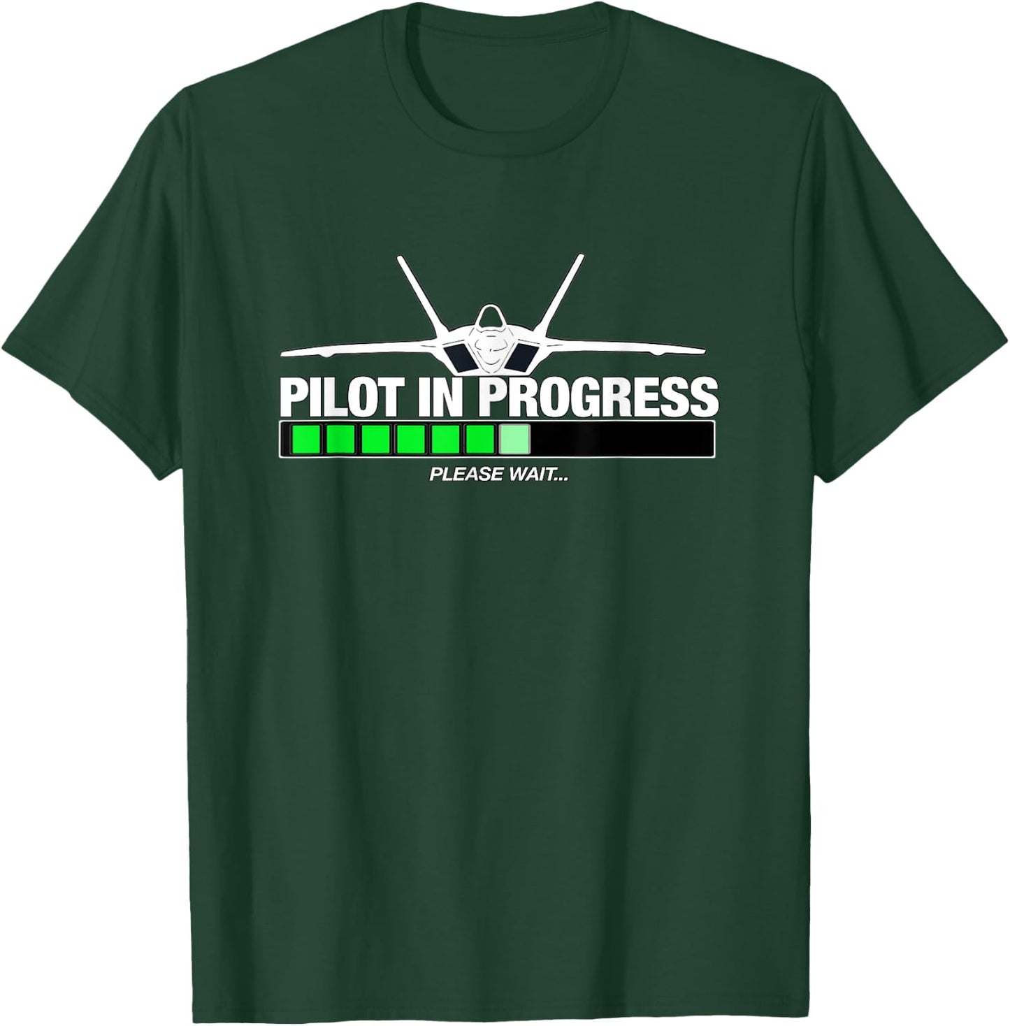 Pilot In Progress, Please Wait- F22 Raptor Airplane Aviation T-Shirt - T-Shirt | Forest