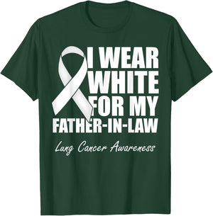 I Wear White For My Father-In-Law Lung Cancer Awareness T-Shirt - T-Shirt | Forest