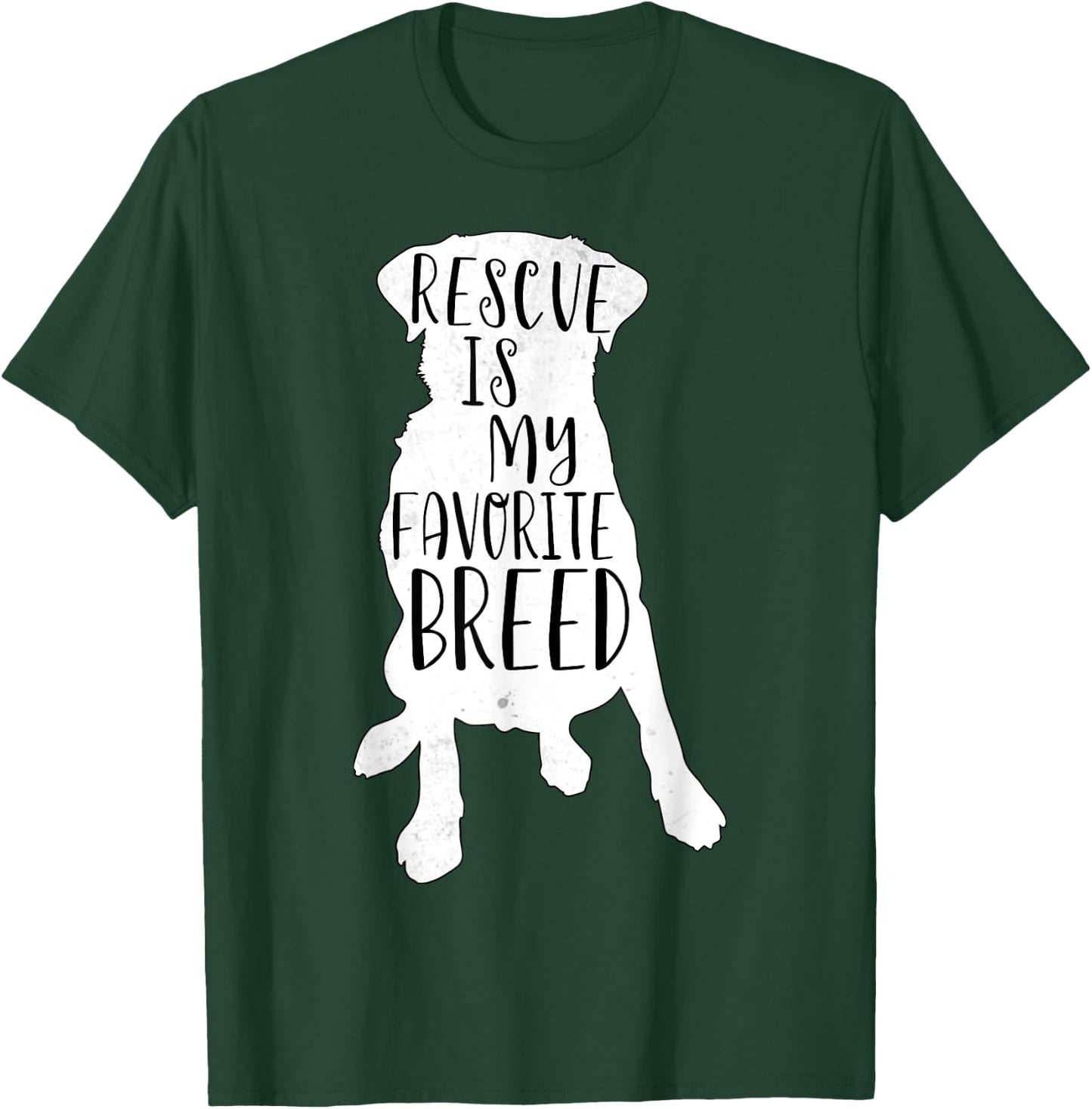 Dog Rescue Shirt Rescue is my Favorite breed men women gift T-Shirt - T-Shirt | Forest