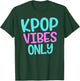K-Pop Vibes Only Korean Merchandise Boy Band T-Shirt - T-Shirt | Forest