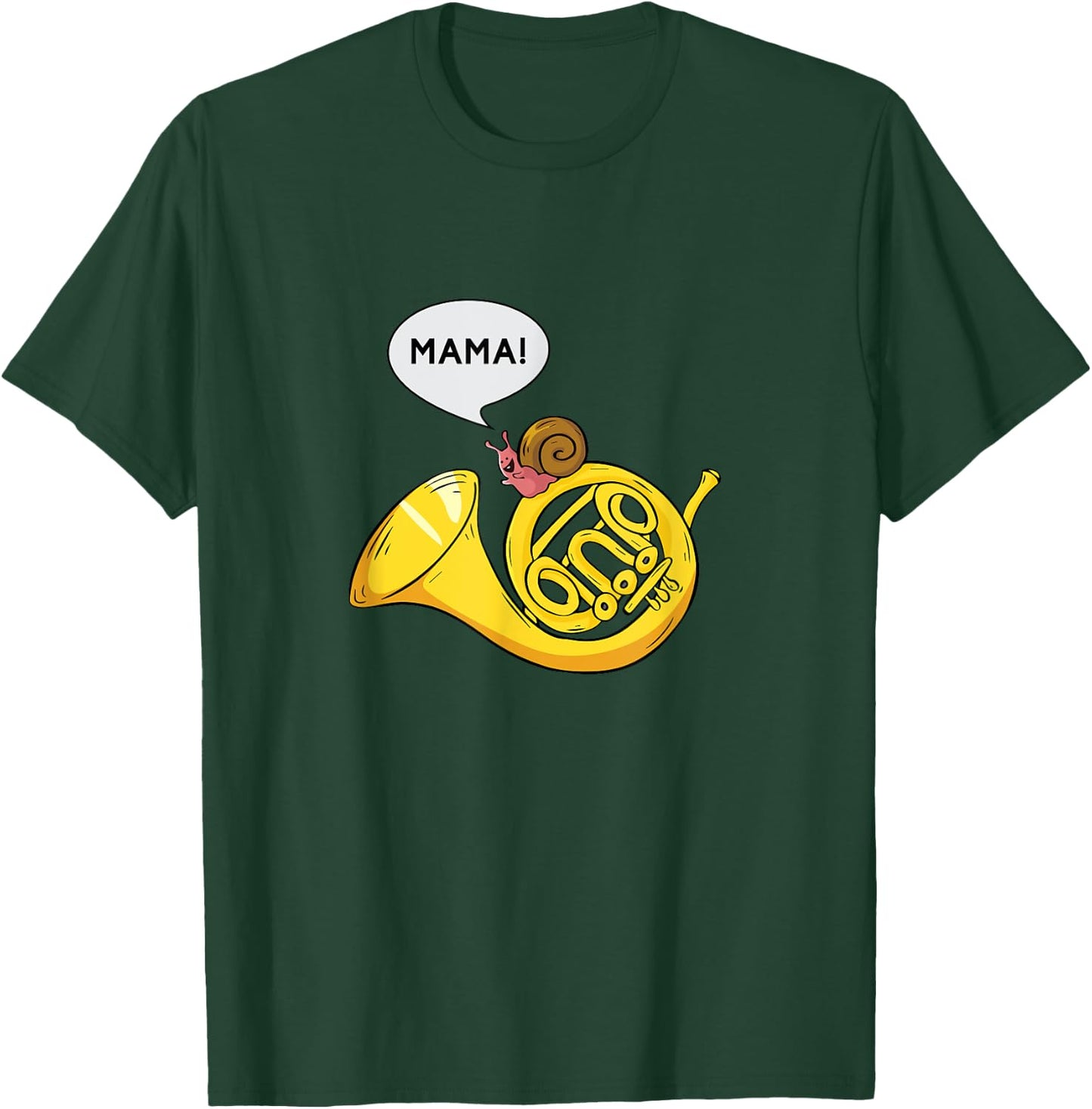 French Horn I Snail Pun Orchestra Marching Band Gift T-Shirt - T-Shirt | Forest