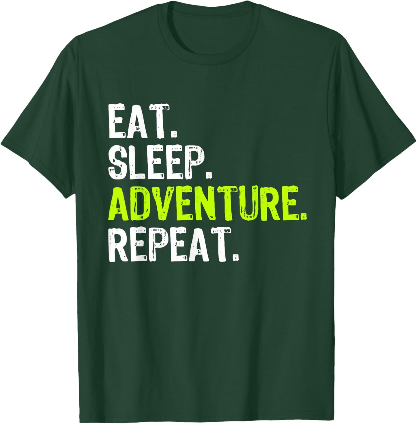 Eat Sleep Adventure Repeat Camping Outdoors T-Shirt - T-Shirt | Forest