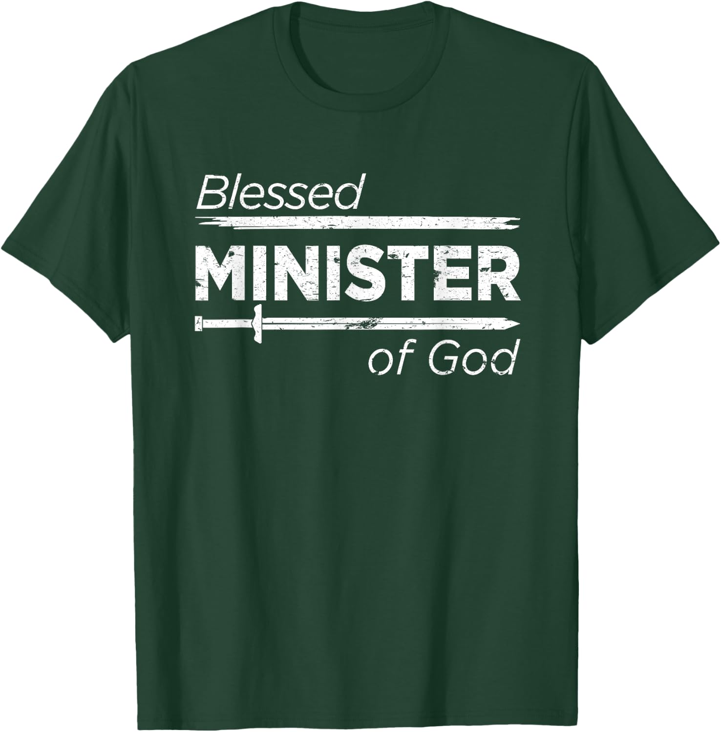 Blessed Minister of God Shirt Christian Gifts Pastor T-Shirt - T-Shirt | Forest