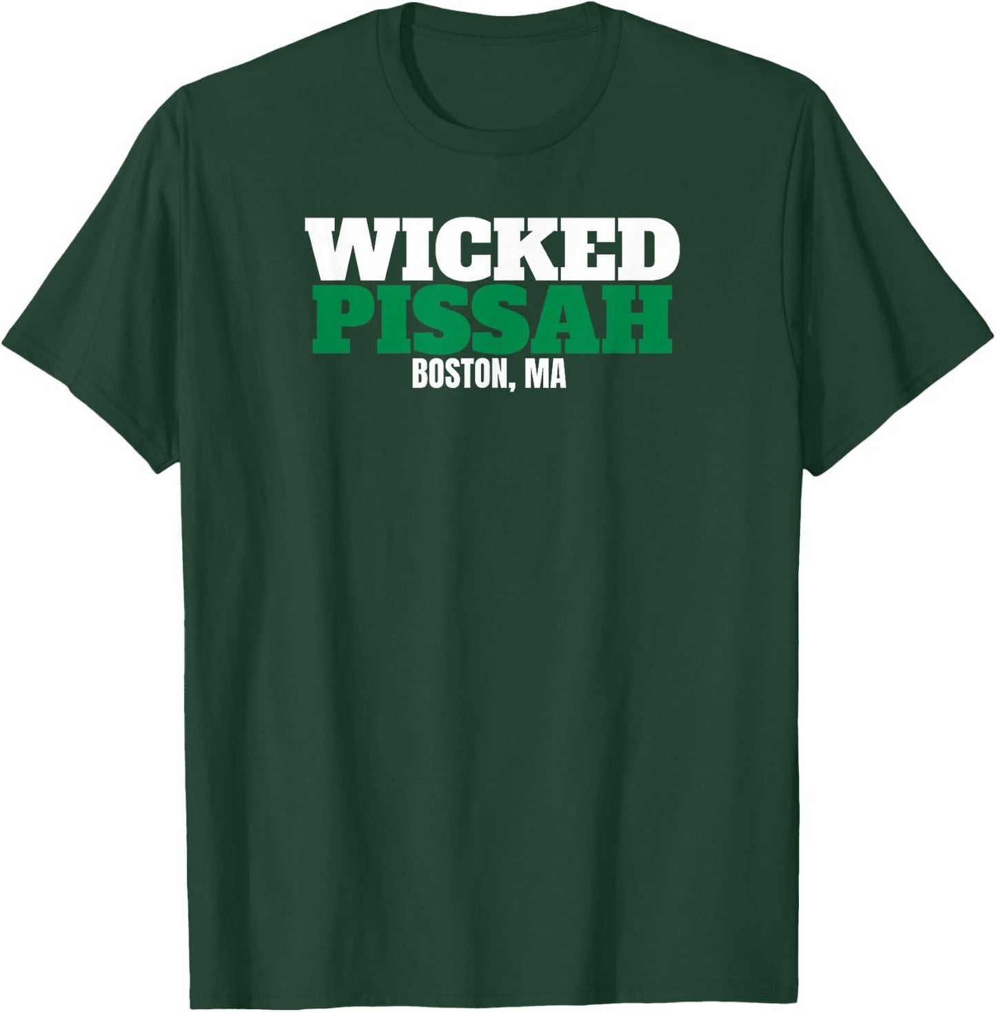 Wicked Pissah Shirt Boston MA , White and Green T-Shirt - T-Shirt | Forest