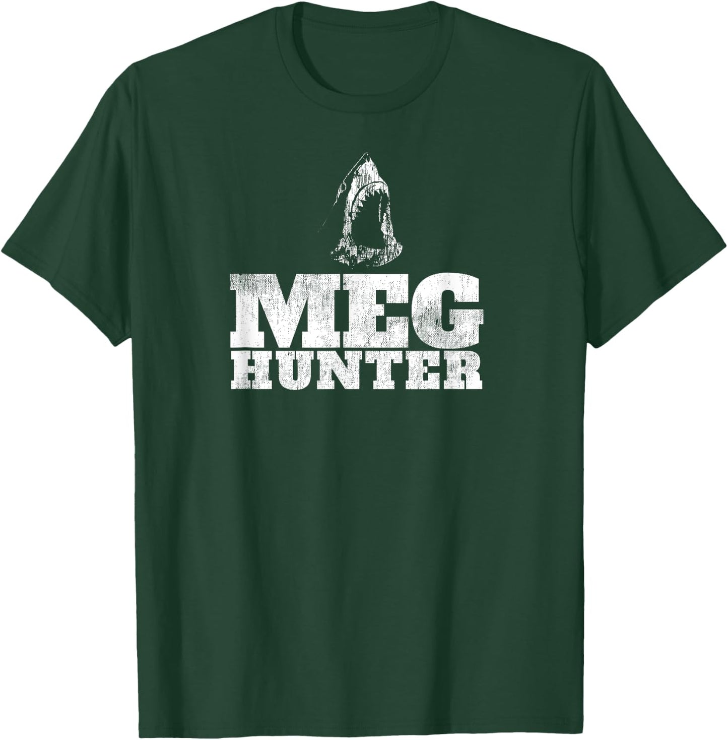Megalodon Hunter Meg Shark Shirts Shark Gift T-Shirt - T-Shirt | Forest