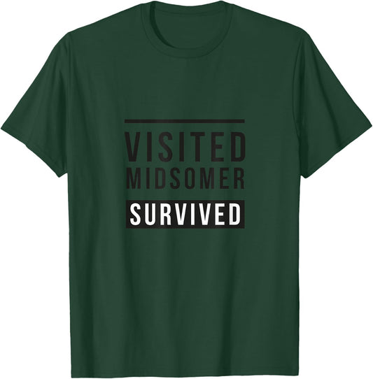 Visited Midsomer: Survived T-Shirt - T-Shirt | Forest