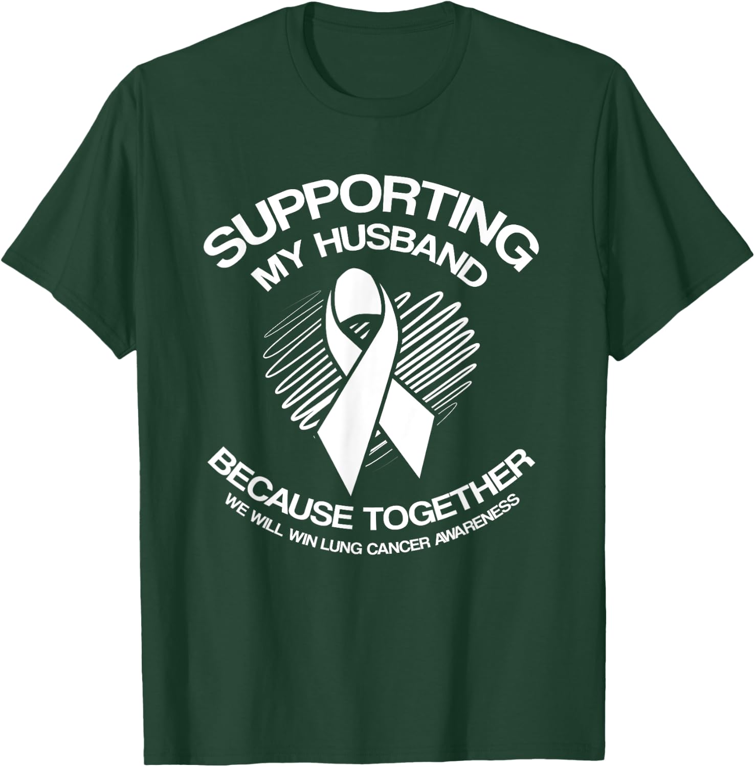 Lung Cancer Awareness Shirts Supporting Husband T-Shirt - T-Shirt | Forest