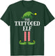 Tattooed Elf Matching Family Group Christmas Party Pyjamas T-Shirt - T-Shirt | Forest