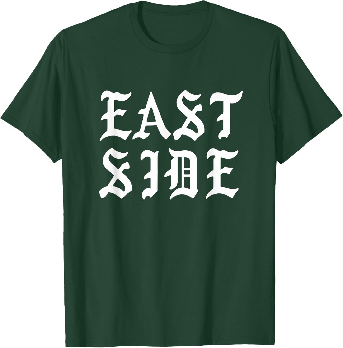 Eastside Chicano Los Angeles East LA T-Shirt - T-Shirt | Forest