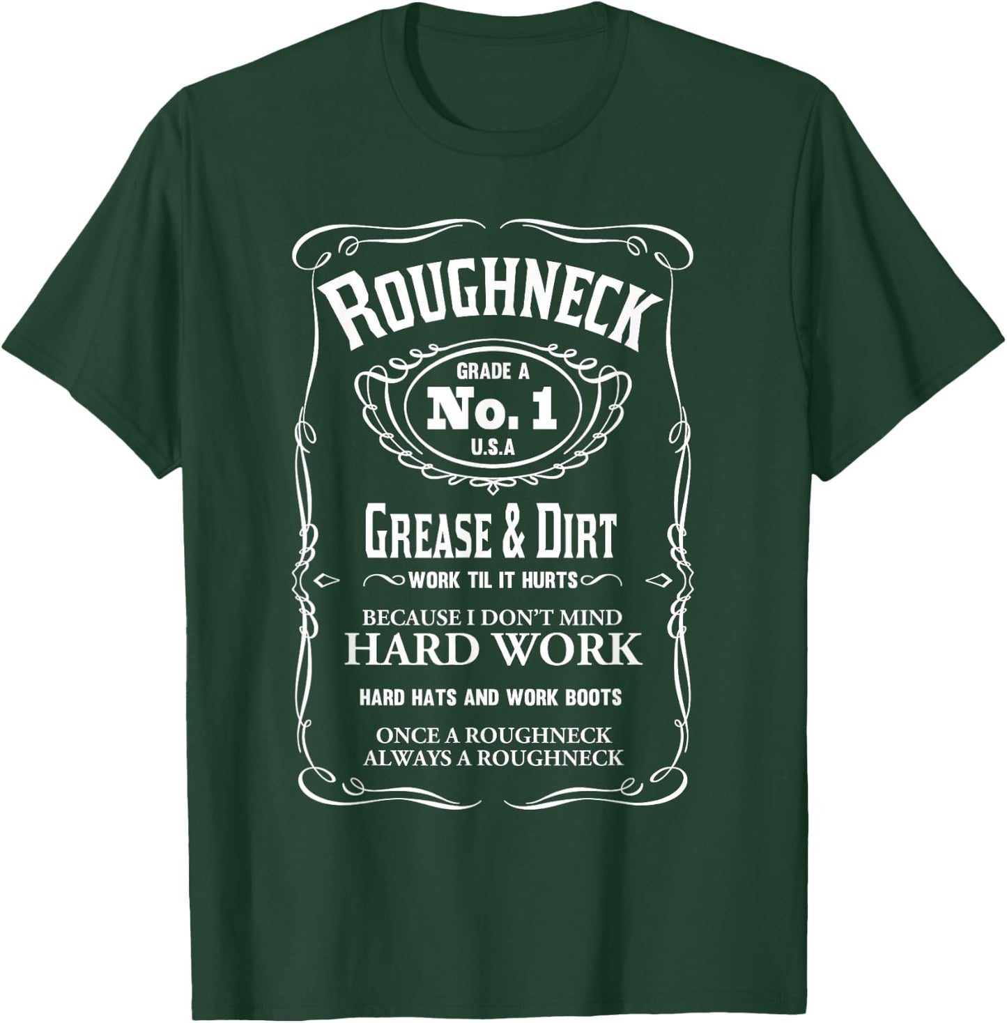 GREAT ROUGHNECK OIL GAS RIG - Men's Adult Black Short Sleeve Classic Fit - Oilfield Worker Gift - Workout Gym Fitness T-Shirt - T-Shirt | Forest