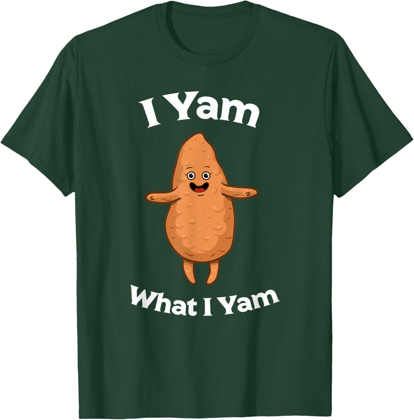 I Yam What I Yam Shirt - Dancing Sweet Potato Thanksgiving T-Shirt - T-Shirt | Forest