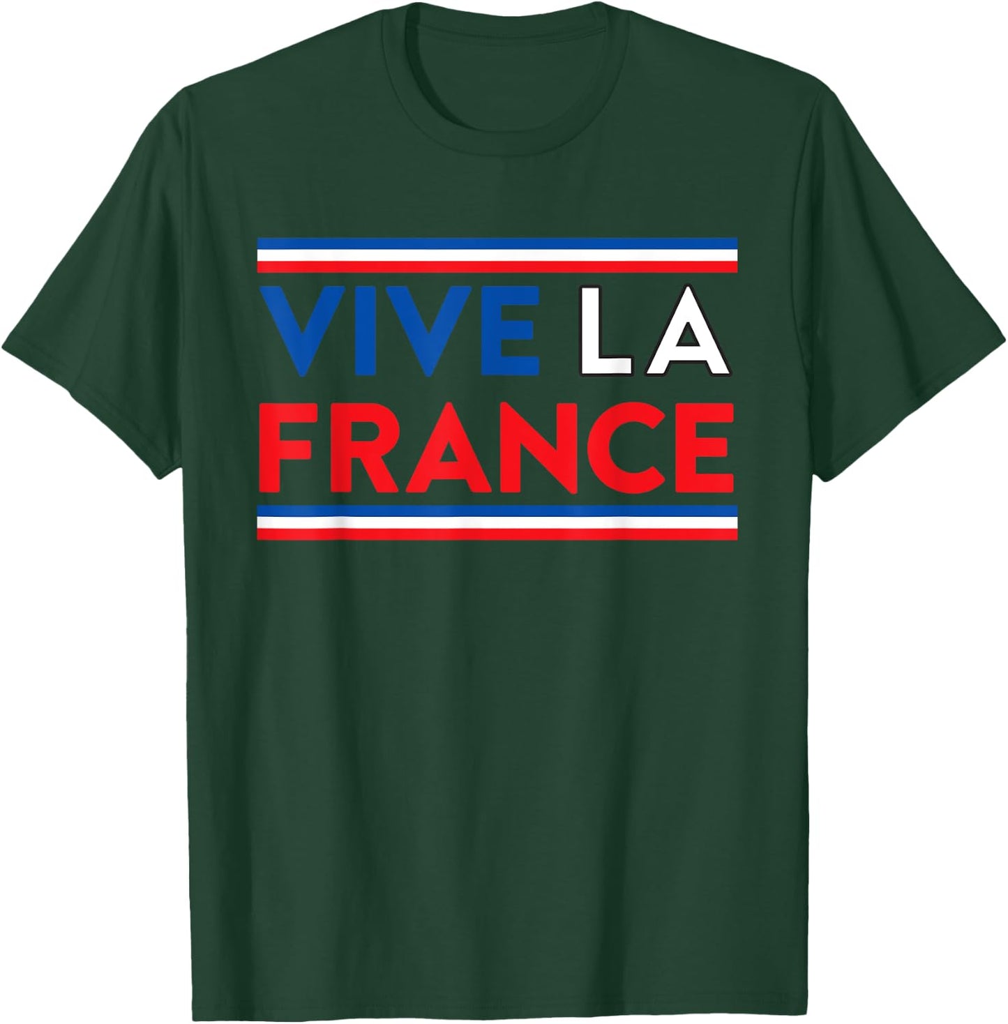 Vive La France Francophile French Pride T-Shirt - T-Shirt | Forest