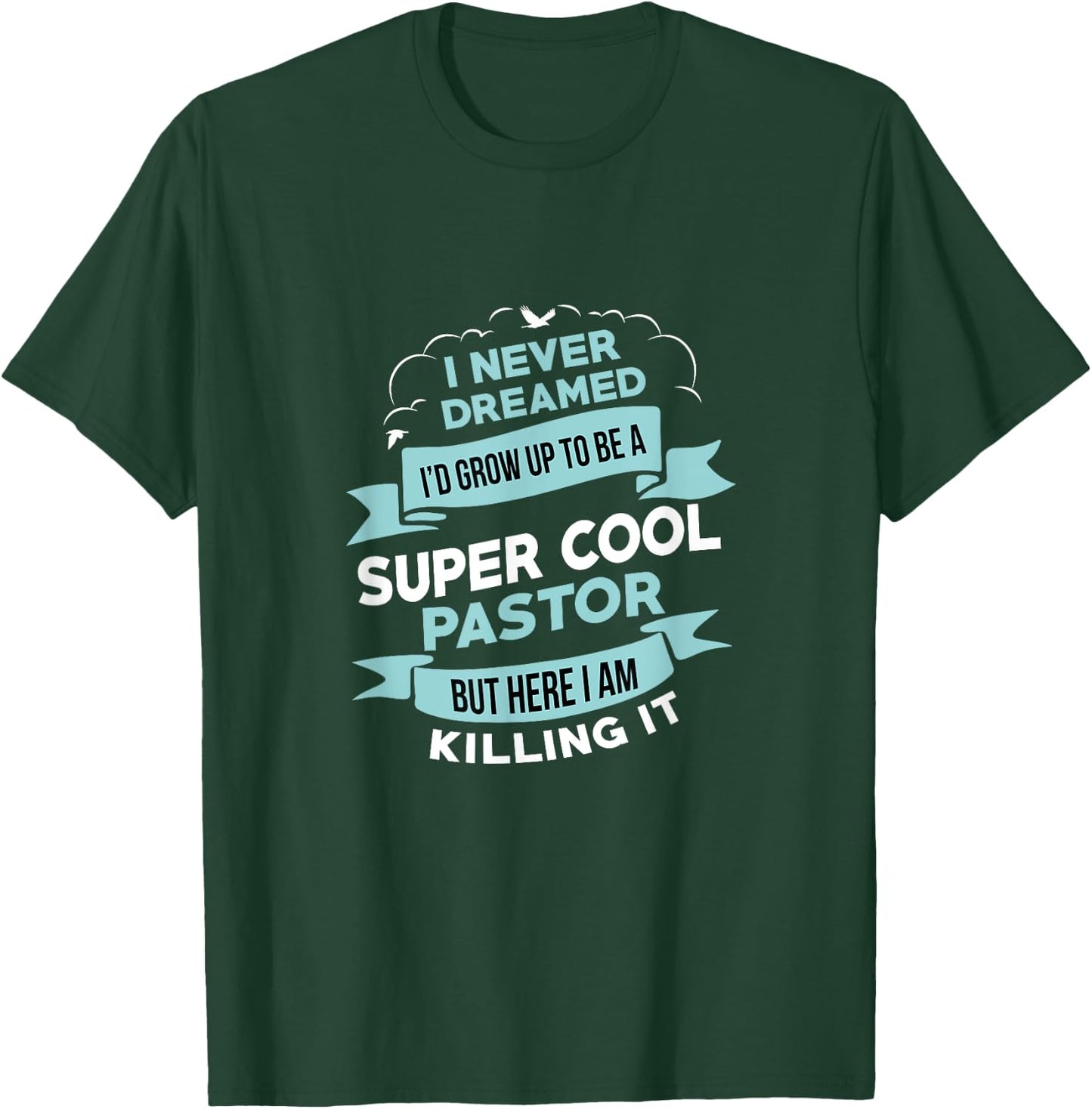 Cool Funny Pastor Gift Christian Catholic Religion Men Women T-Shirt - T-Shirt | Forest