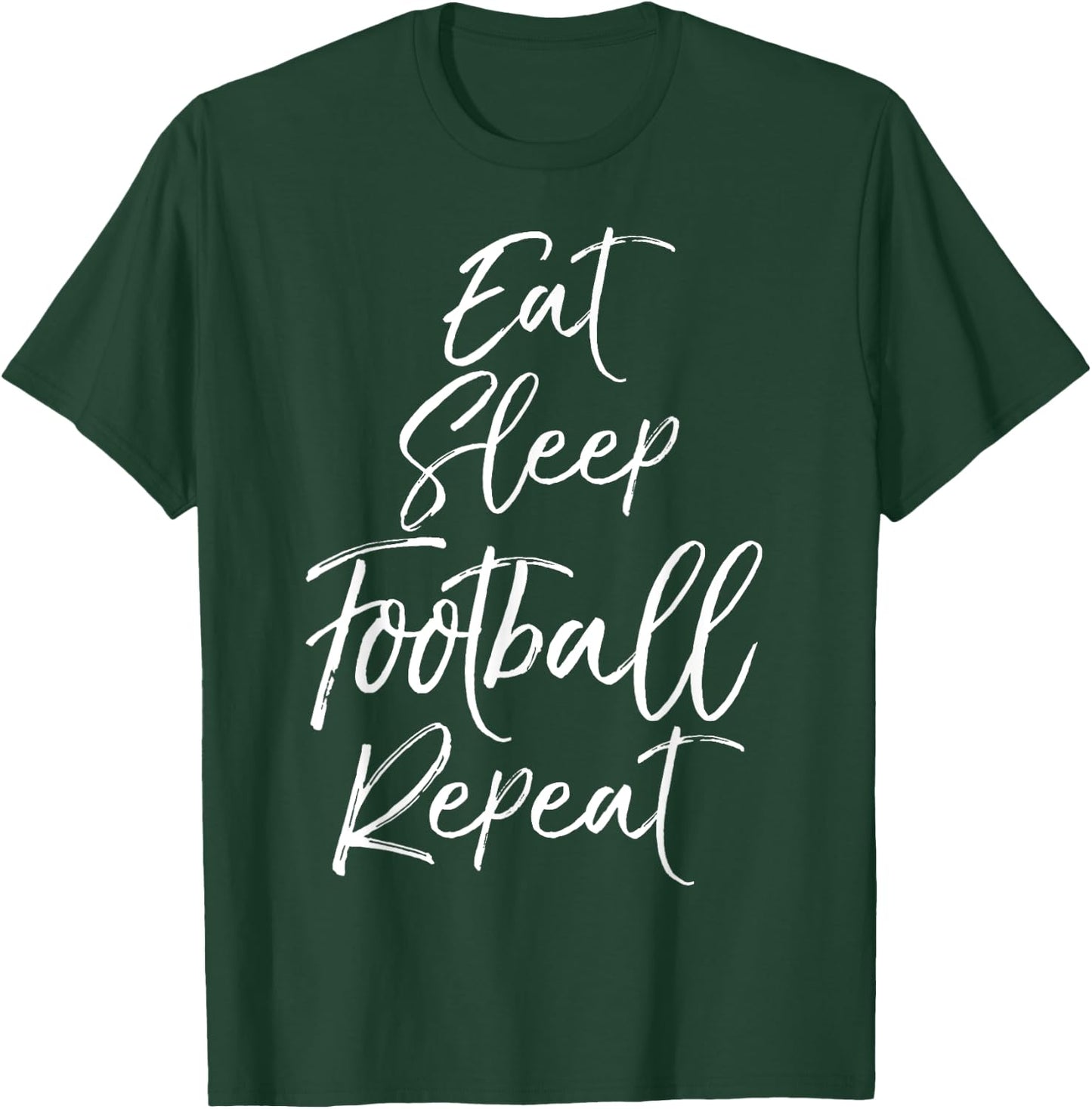 Funny Obsessed with Football Gift Eat Sleep Football Repeat T-Shirt - T-Shirt | Forest
